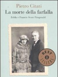 La Morte Della Farfalla<br>Zelda E Francis Scott Fitzgerald