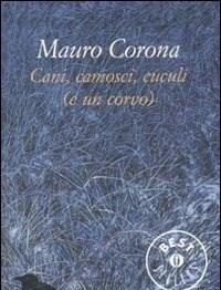 Cani, Camosci, Cuculi (e Un Corvo)