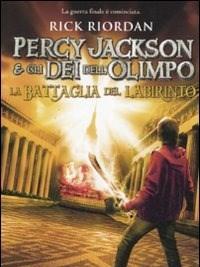 La Battaglia Del Labirinto<br>Percy Jackson E Gli Dei DellOlimpo