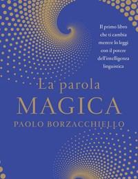 La Parola Magica