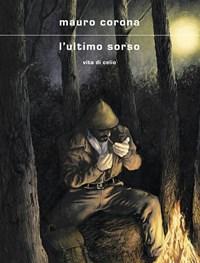 L Ultimo Sorso<br>Vita Di Celio