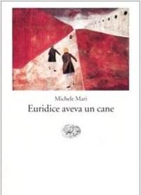 Euridice Aveva Un Cane