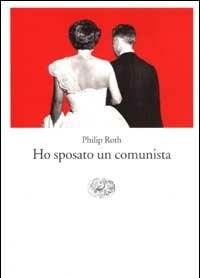 Ho Sposato Un Comunista