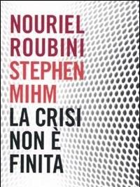 La Crisi Non è Finita