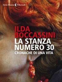 La Stanza Numero 30<br>Cronache Di Una Vita