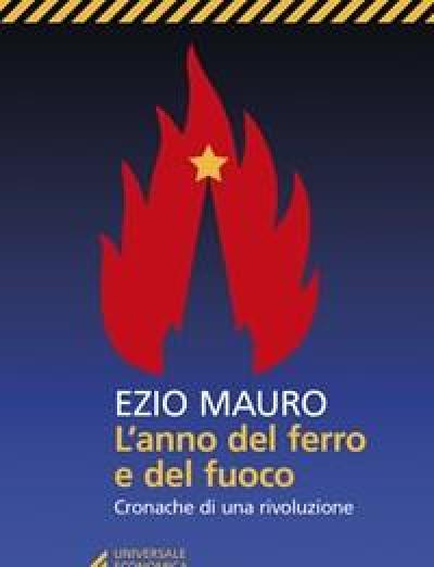 L Anno Del Ferro E Del Fuoco<br>Cronache Di Una Rivoluzione