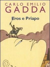 Eros E Priapo (Da Furore A Cenere)