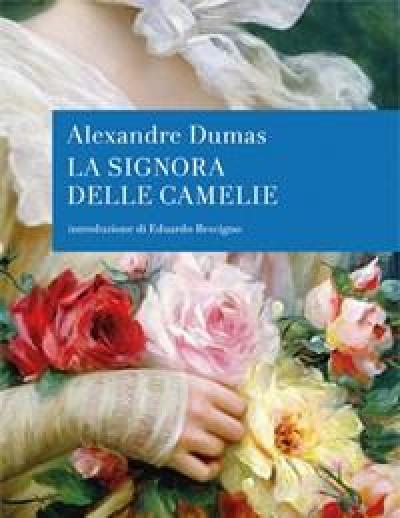 La Signora Delle Camelie