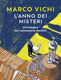 L Anno Dei Misteri<br>Unindagine Del Commissario Bordelli