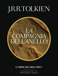 La Compagnia Dellanello<br>Il Signore Degli Anelli<br>Vol<br>1