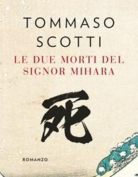 Le Due Morti Del Signor Mihara