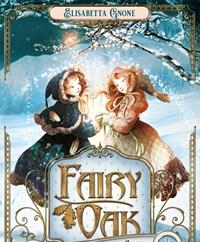 Il Potere Della Luce<br>Fairy Oak<br>Vol<br>3