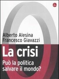 La Crisi<br>Può La Politica Salvare Il Mondo?