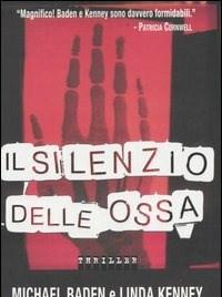 Il Silenzio Delle Ossa