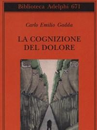 La Cognizione Del Dolore