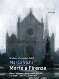 Morte A Firenze<br>Unindagine Del Commissario Bordelli