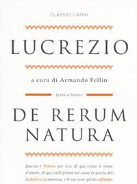 De Rerum Natura<br>Testo Latino A Fronte<br>Con Ebook