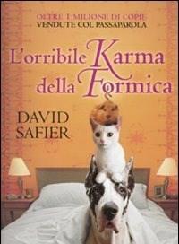 L Orribile Karma Della Formica