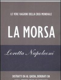 La Morsa<br>Le Vere Ragioni Della Crisi Mondiale