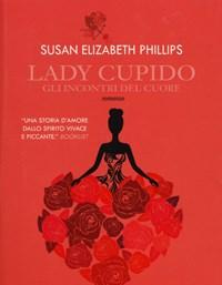 Lady Cupido<br>Gli Incontri Del Cuore