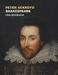 Shakespeare<br>Una Biografia