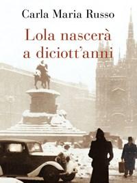 Lola Nascerà A Diciottanni