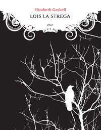 Lois La Strega