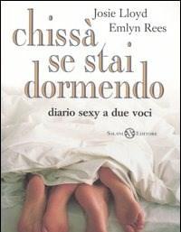 Chissà Se Stai Dormendo<br>Diario Sexy A Due Voci