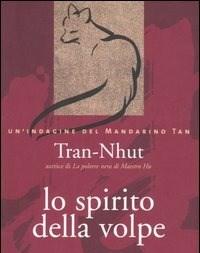 Lo Spirito Della Volpe<br>Un Indagine Del Mandarino Tan