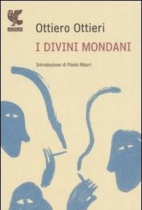 I Divini Mondani