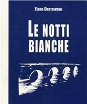 Le Notti Bianche