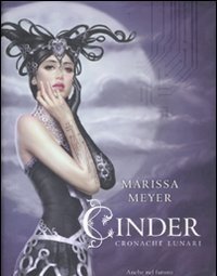 Cinder<br>Cronache Lunari