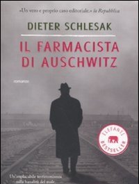 Il Farmacista Di Auschwitz