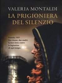 La Prigioniera Del Silenzio