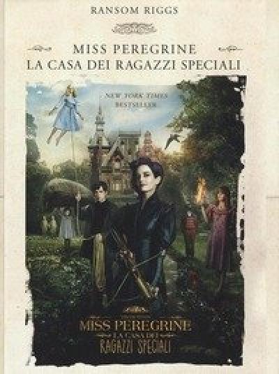 La Casa Dei Ragazzi Speciali<br>Miss Peregrine