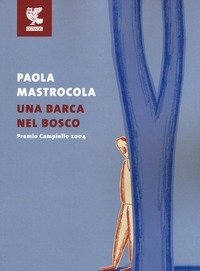 Una Barca Nel Bosco