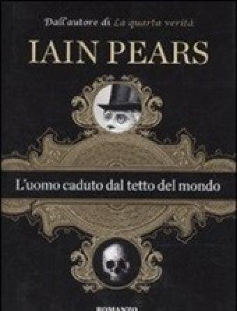 L" Uomo Caduto Dal Tetto Del Mondo