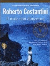 Il Male Non Dimentica