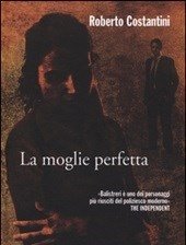 La Moglie Perfetta