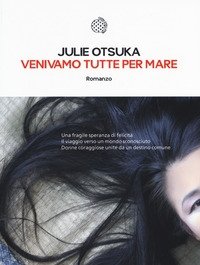 Venivamo Tutte Per Mare