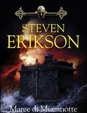 Maree Di Mezzanotte<br>La Caduta Di Malazan<br>Vol<br>5