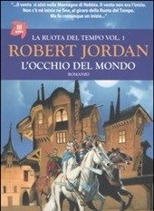 L" Occhio Del Mondo<br>La Ruota Del Tempo<br>Vol<br>1