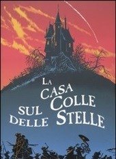 La Casa Sul Colle Delle Stelle