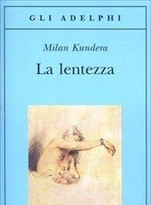 La Lentezza