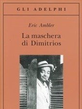 La Maschera Di Dimitrios