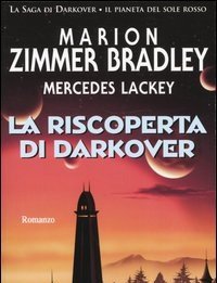 La Riscoperta Di Darkover<br>La Saga Di Darkover