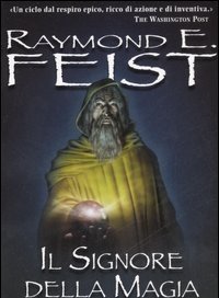 Il Signore Della Magia<br>La Saga Di Riftwar<br>Vol<br>1