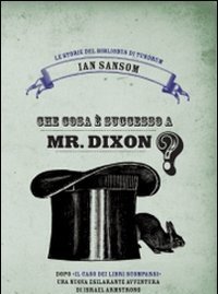 Che Cosa è Successo A Mr<br>Dixon? Le Storie Del Bibliobus Di Tundrum