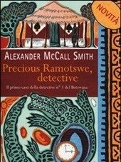 Precious Ramotswe, Detective