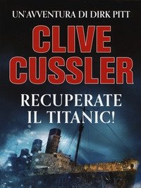 Recuperate Il Titanic!